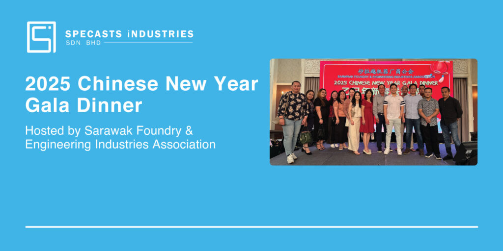 2025 Chinese New Year Gala Dinner at Sarawak Club hosted by Sarawak Foundry and Engineering Industries Sdn Bhd